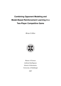 Combining Opponent Modeling and Model