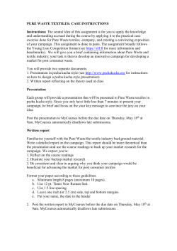 PURE WASTE TEXTILES: CASE INSTRUCTIONS Instructions: The