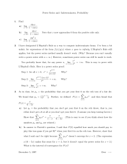 Power Series and: Indeterminates, Probability 1. Find a) lim sinx 1
