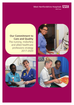 Our Commitment to Care and Quality The nursing, midwifery and