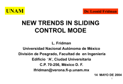 Intuitive theory of Sliding mode control UNAM Dr. Leonid Fridman