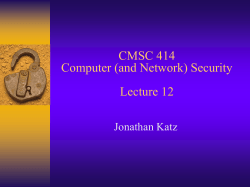 CMSC 414 Computer (and Network) Security