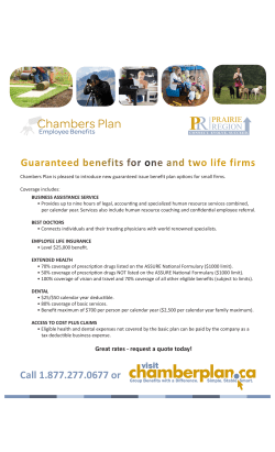Guaranteed benefits for one and two life firms Call 1.877.277.0677 or