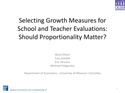 Selecting Growth Measures for School and Teacher Evaluations