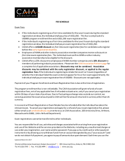 FEE SCHEDULE Exam Fees &bull; If the Individual is registering as a first