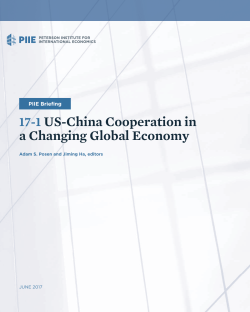 PIIE Briefing 17-1: US-China Cooperation in a Changing Global