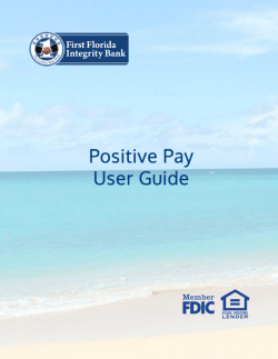 Positive Pay User Guide - First Florida Integrity Bank