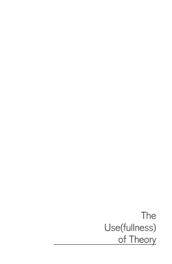 The Use(fullness) of Theory