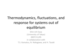 Thermodynamics, fluctuations, and response for systems out of