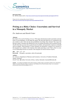 Pricing as a Risky Choice: Uncertainty and Survival in a Monopoly