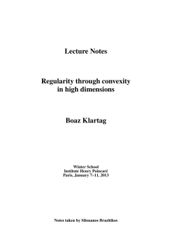 Lecture Notes Regularity through convexity in high dimensions Boaz