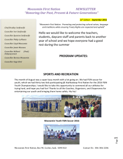 Moosomin First Nation NEWSLETTER *Honoring Our Past, Present