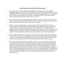 Student`s Guide to the Physics PhD Oral Examination 1. Review the