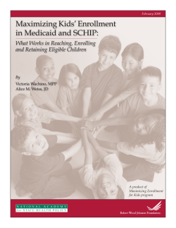 Maximizing Kids` Enrollment in Medicaid and SCHIP
