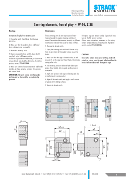 Centring elements, free of play -- W 44, Z 38