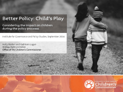 Better Policy: Child`s Play