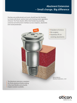 Abutment Extension &ndash; Small change. Big di erence