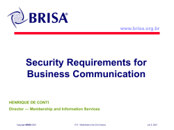 BRISA has... www.brisa.org.br