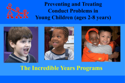 The Incredible Years Programs Preventing and Treating Conduct
