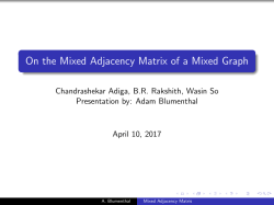 On the Mixed Adjacency Matrix of a Mixed Graph