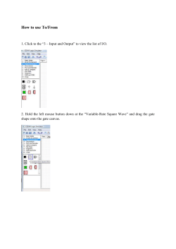 How to use To/From 1. Click to the “3 – Input and Output” to view the