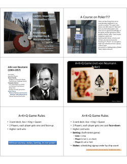 A Course on Poker?!? A+K+Q Game Rules A+K+Q