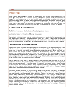 Lecture 1 INTRODUCTION A fluid machine is a device which