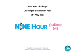Nine Hour Challenge Challenger Information Pack 13 th May 2017