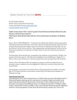 For Immediate Release Staller Center, Stony Brook University