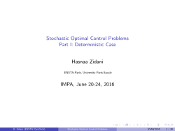 Stochastic Optimal Control Problems Part I: Deterministic Case
