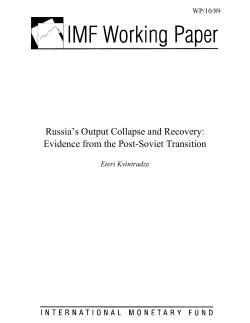 Russia`s Output Collapse and Recovery:Evidence from the Post