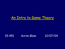 15-451 Algorithms: Intro to Game Theory