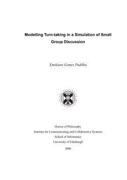 Modelling Turn-taking in a Simulation of Small Group Discussion