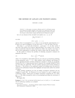 THE METHOD OF LAPLACE AND WATSON`S LEMMA Let a be an