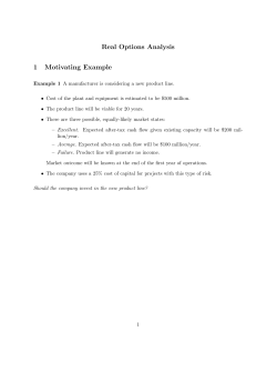 Real Options Analysis 1 Motivating Example