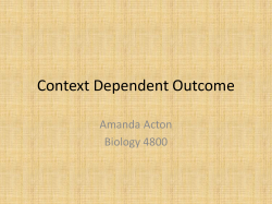 Context Dependent Outcome