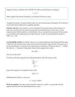 Suppose you have a substance with a half-life of 1 million