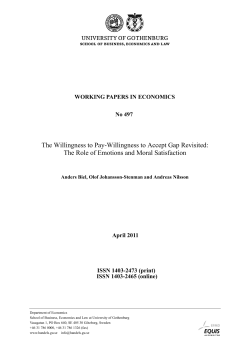 An assumption in standard economic theory is that an