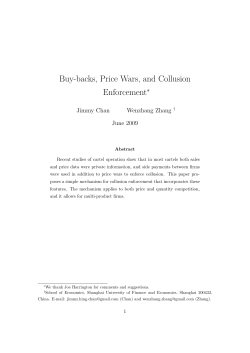 Buy-backs, Price Wars, and Collusion Enforcement