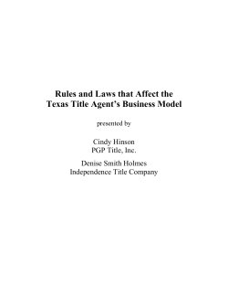 Rules and Laws that Affect the Texas Title Agent`s Business Model