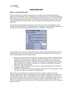 ROUND ROBIN BETS What is a Round Robin bet?
