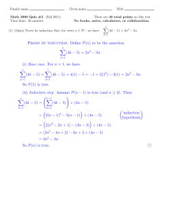 Proof by induction. Define P(n) to be the assertion