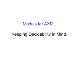 Models for AXML keeping Decidability in mind.