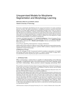 Unsupervised Models for Morpheme Segmentation and Morphology