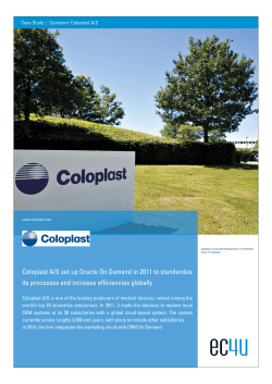 Coloplast A/S set up Oracle On Demand in 2011 to