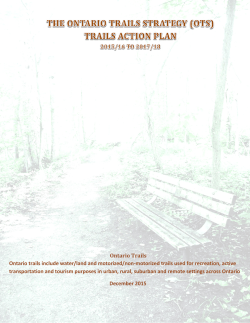 Ontario Trails Strategy Draft (OTS) Trails Action Plan 2015/16 TO