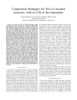 Cooperation Strategies for Two Co-located receivers, with no CSI at