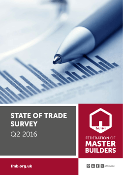 state of trade survey q2 2016 - Federation of Master Builders
