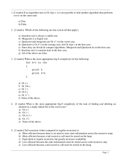 1.[2 marks] If an algorithm runs in O( nlgn ), it is not possible to find