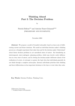 Thinking Ahead Part I: The Decision Problem